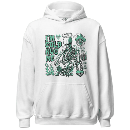 Green-Glow-3s-NastyJamz-Hoodie-Match-Im-Cold-Hug-Me