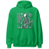 Green-Glow-3s-NastyJamz-Hoodie-Match-Im-Cold-Hug-Me