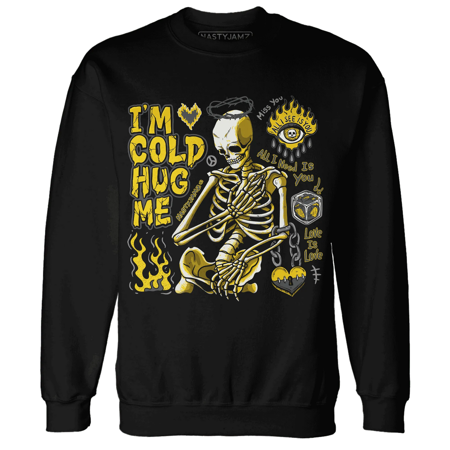 Thunder-4s-NastyJamz-Sweatshirt-Match-Im-Cold-Hug-Me