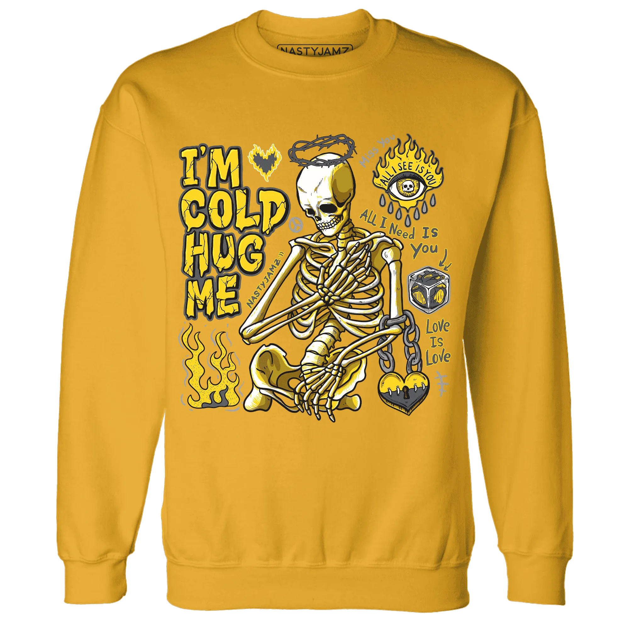 Thunder-4s-NastyJamz-Sweatshirt-Match-Im-Cold-Hug-Me
