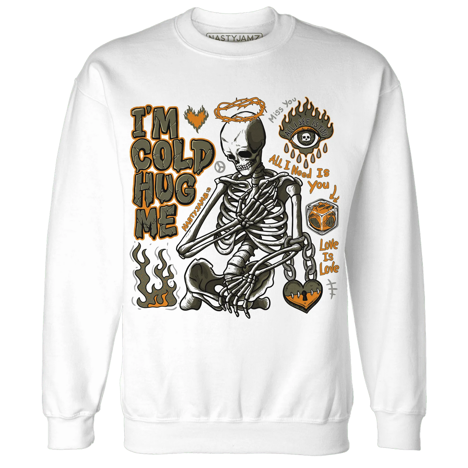 Olive-5s-NastyJamz-Sweatshirt-Match-Im-Cold-Hug-Me