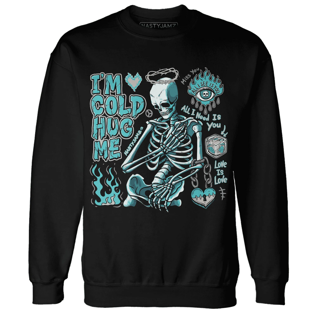 NBL-Cyan-Burst-9060-NastyJamz-Sweatshirt-Match-Im-Cold-Hug-Me