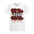 Dune Red 13s T Shirt Match Its The Kicks - NastyJamz