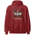 Dune Red 13s Hoodie Match Its The Kicks - NastyJamz