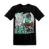 High OG Green Glow 1s T Shirt Match Just Blessed - NastyJamz