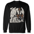 Quaiii 54 3s Sweatshirt Match Just Blessed - NastyJamz