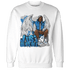 Industrial Blue 4s Sweatshirt Match Just Blessed - NastyJamz