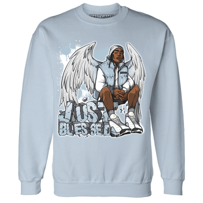 Blue Grey 13s Sweatshirt Match Just Blessed - NastyJamz