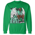 Green Glow 3s Sweatshirt Match Just Blessed - NastyJamz