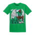Lucky Green 5s T Shirt Match Just Blessed - NastyJamz