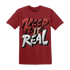 Dune Red 13s T Shirt Match Keep Real - NastyJamz