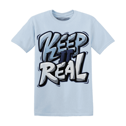 First In Flight 1s T Shirt Match Keep Real - NastyJamz