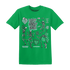 Green-Glow-3s-NastyJamz-T-Shirt-Match-Keep-The-Spirit-Alive