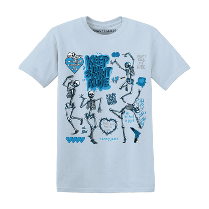 Powder-Blue-9s-NastyJamz-T-Shirt-Match-Keep-The-Spirit-Alive