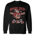 Dune Red 13s Sweatshirt Match Leg Day BER - NastyJamz
