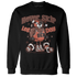 High OG Dusted Clay 1s Sweatshirt Match Leg Day BER - NastyJamz