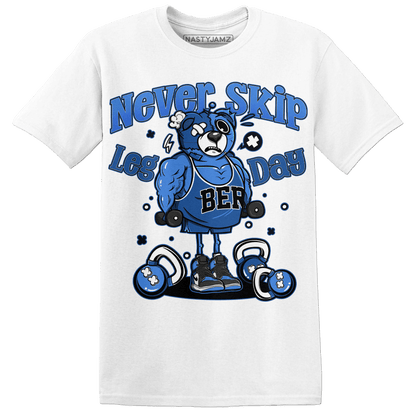 University Blue Toe 1s T Shirt Match Leg Day BER - NastyJamz