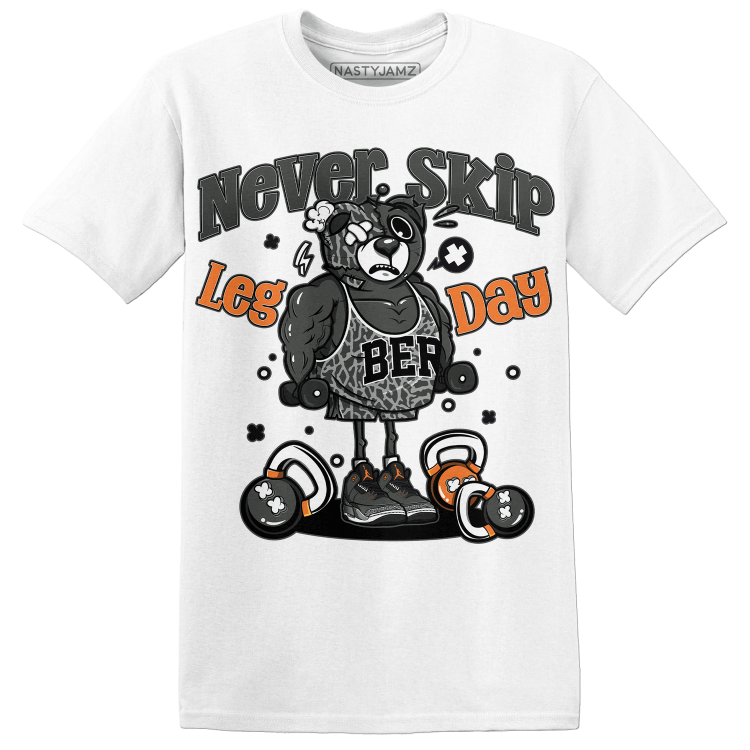 Fear Pack 3s T Shirt Match Leg Day BER - NastyJamz