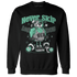 Green Glow 3s Sweatshirt Match Leg Day BER - NastyJamz