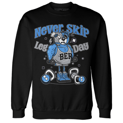 University Blue 5s Sweatshirt Match Leg Day BER - NastyJamz