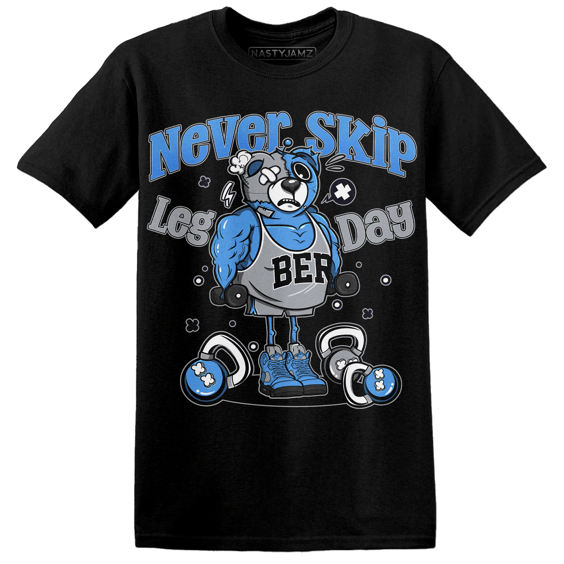 University Blue 5s T Shirt Match Leg Day BER - NastyJamz