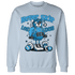 Powder Blue 9s Sweatshirt Match Leg Day BER - NastyJamz