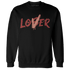 Dune Red 13s Sweatshirt Match Loser Lover - NastyJamz