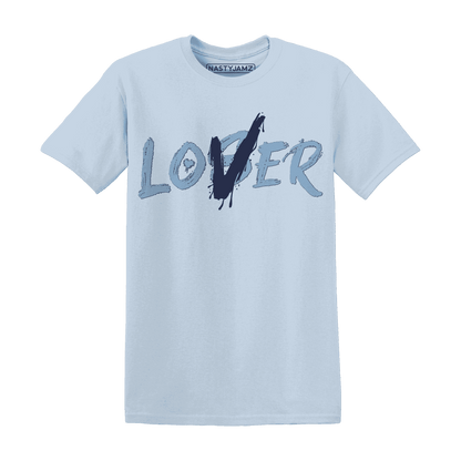 First In Flight 1s T Shirt Match Loser Lover - NastyJamz