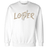 Latte 1s Sweatshirt Match Loser Lover - NastyJamz