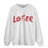 Low OG Trophy Room 1s Sweatshirt Match Loser Lover - NastyJamz