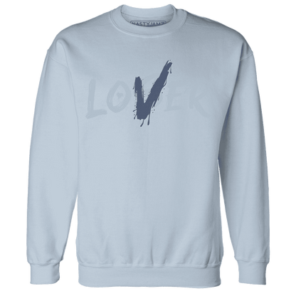 Mid Diffused Blue Grey 1s Sweatshirt Match Loser Lover - NastyJamz
