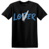Industrial Blue 4s T Shirt Match Loser Lover - NastyJamz