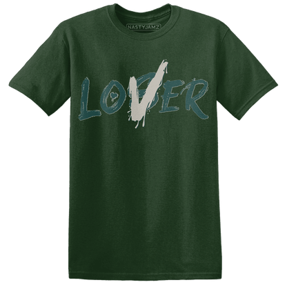 Oxidized Green 4s T Shirt Match Loser Lover - NastyJamz