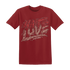 NastyJamz-Dune-Red-13s-T-Shirt-Match-Love-Hate