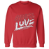 Black-Toe-Reimagined-Red-White-1s-Sweatshirt-Match-Love-Hate