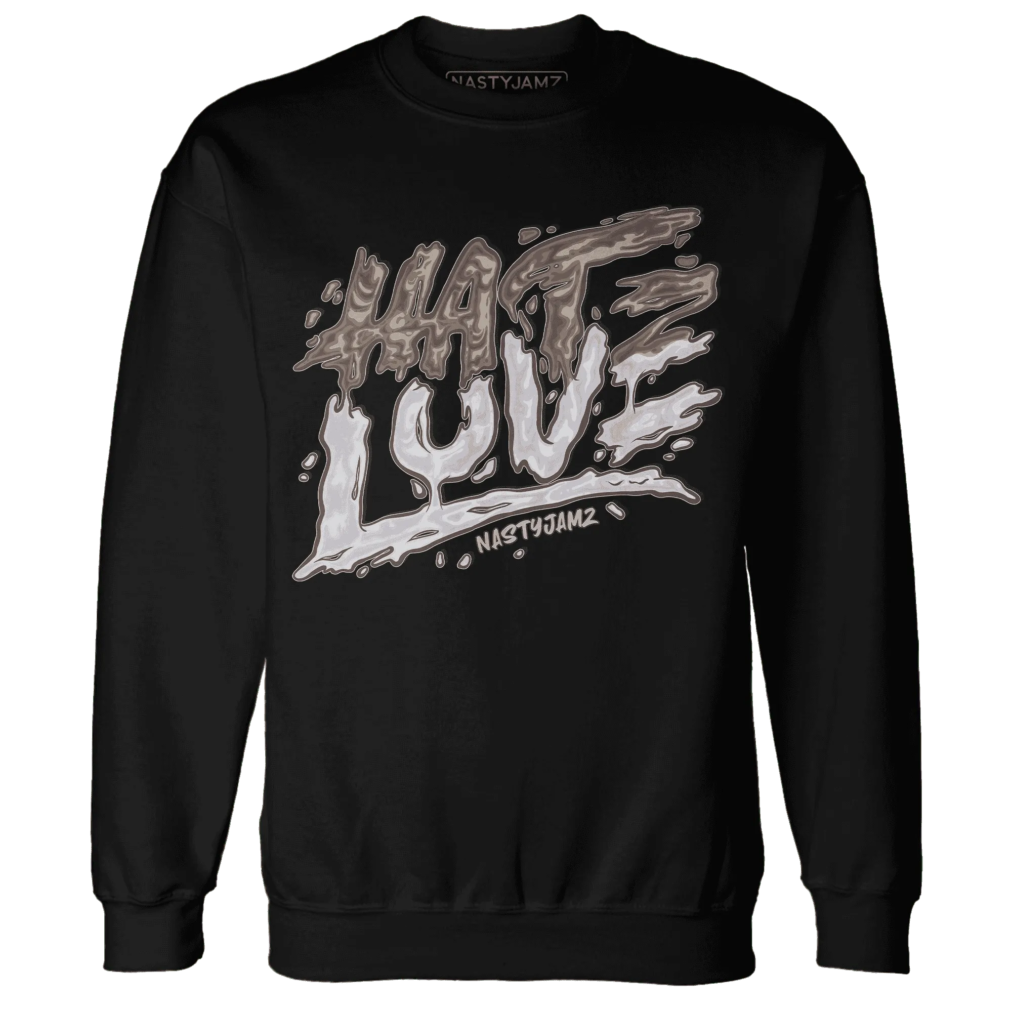 NastyJamz-Low-Mocha-1s-Sweatshirt-Match-Love-Hate