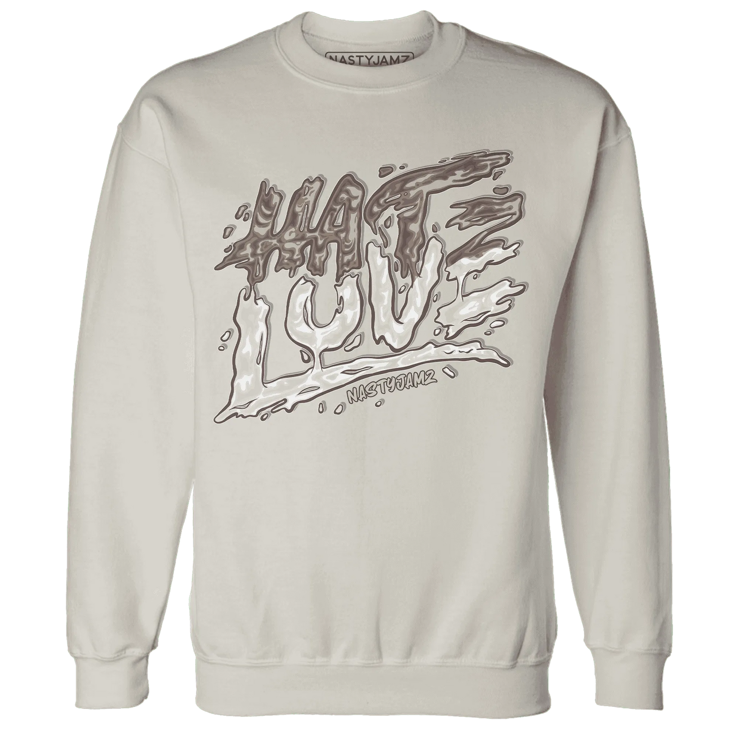 NastyJamz-Low-Mocha-1s-Sweatshirt-Match-Love-Hate