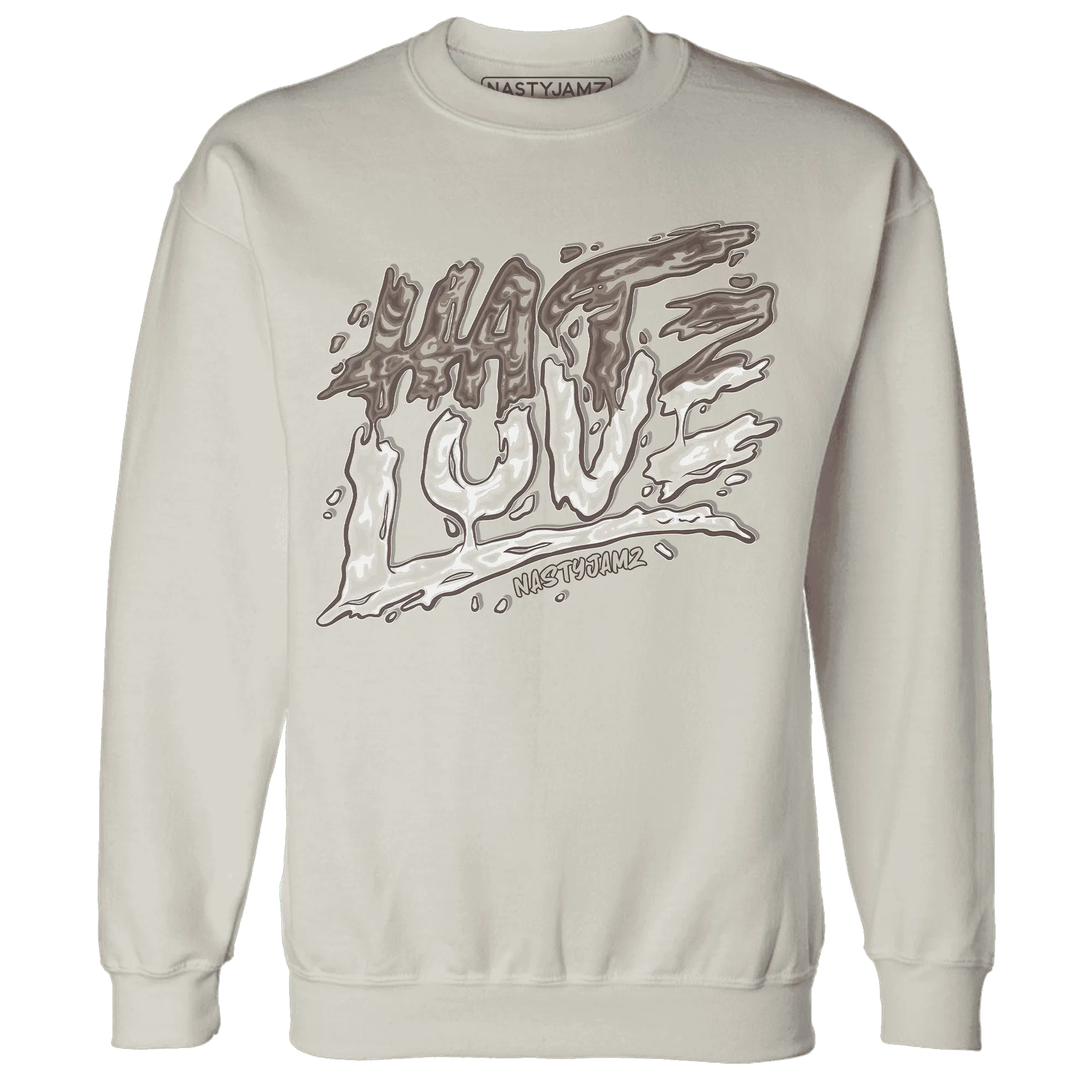 NastyJamz-Low-Mocha-1s-Sweatshirt-Match-Love-Hate