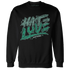 Nina-CN-Abney-3s-Sweatshirt-Match-Love-Hate
