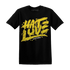 NastyJamz-Vivid-Sulfur-4s-T-Shirt-Match-Love-Hate