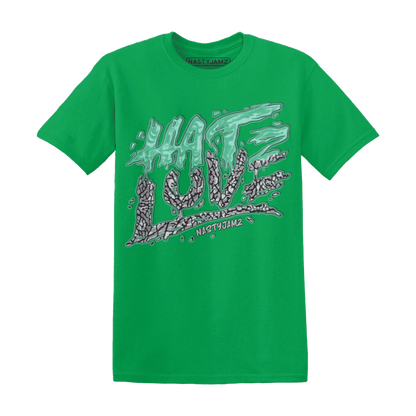 NastyJamz-Green-Glow-3s-T-Shirt-Match-Love-Hate