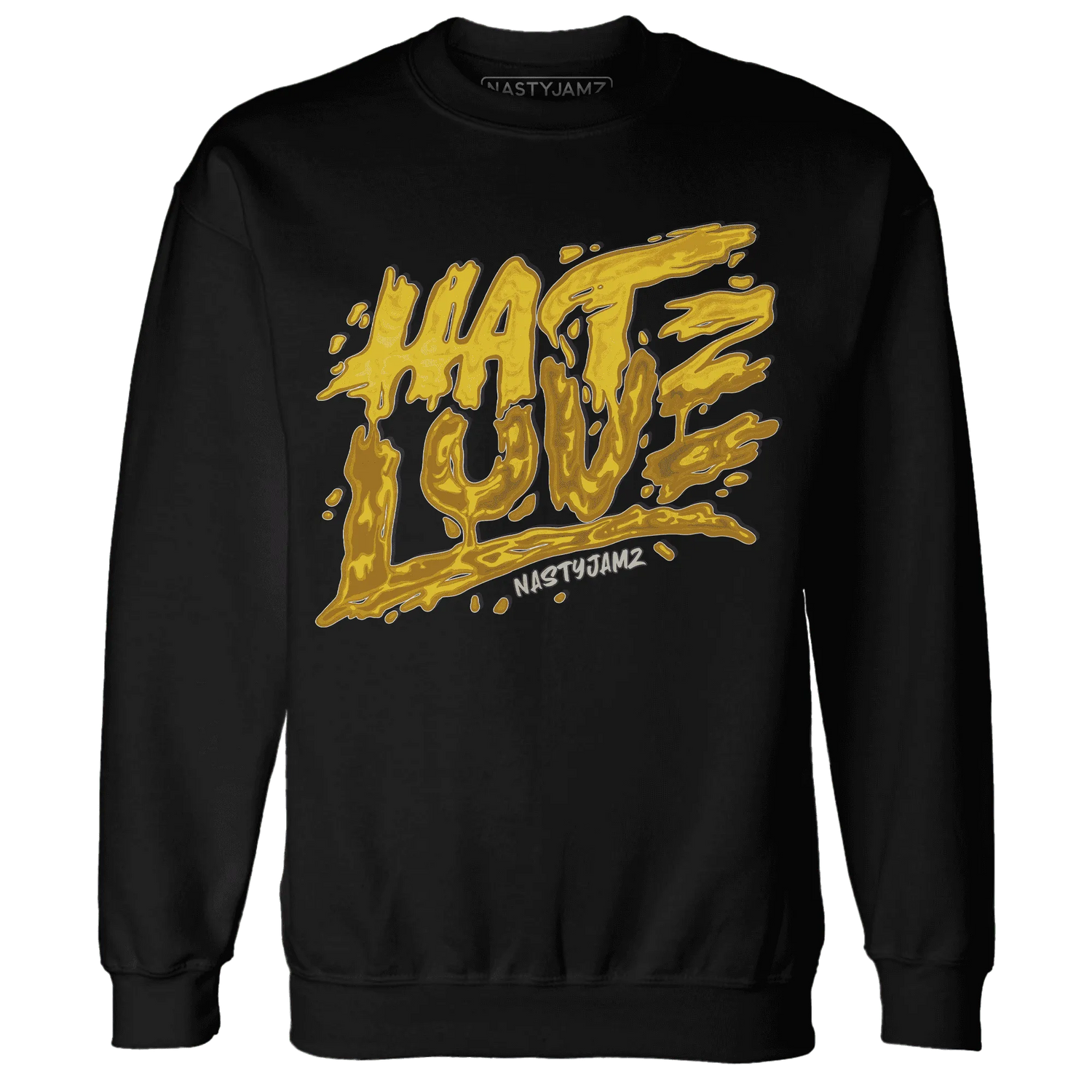 NastyJamz-Yellow-Ochre-6s-Sweatshirt-Match-Love-Hate