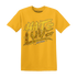 NastyJamz-Yellow-Ochre-6s-T-Shirt-Match-Love-Hate