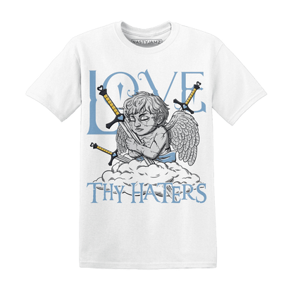 First In Flight 1s T Shirt Match Love Thy Haters Angel - NastyJamz