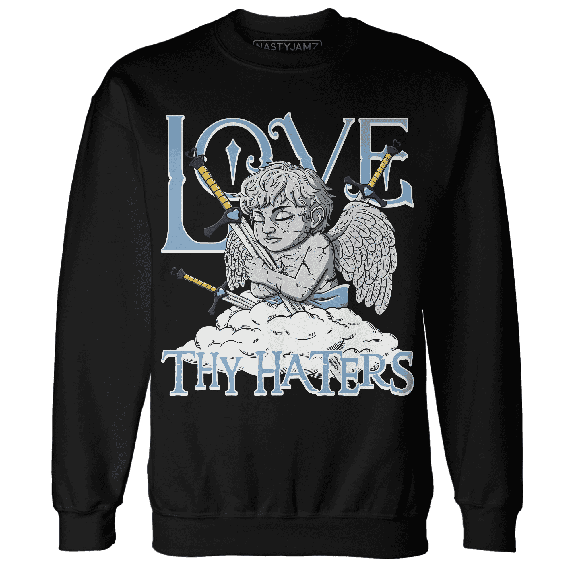 First In Flight 1s Sweatshirt Match Love Thy Haters Angel - NastyJamz