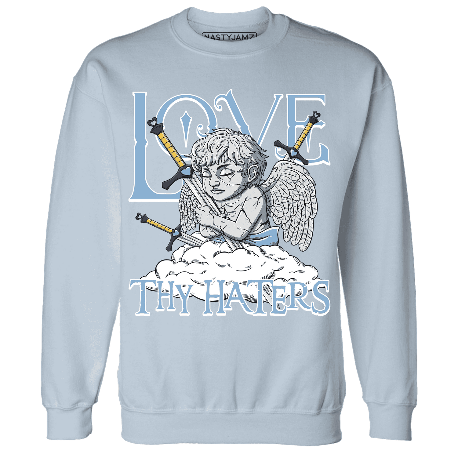 First In Flight 1s Sweatshirt Match Love Thy Haters Angel - NastyJamz