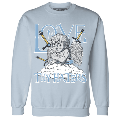 First In Flight 1s Sweatshirt Match Love Thy Haters Angel - NastyJamz