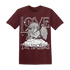 NastyJamz-Burgundy-Crush-3s-T-Shirt-Match-Love-Thy-Haters-Angel