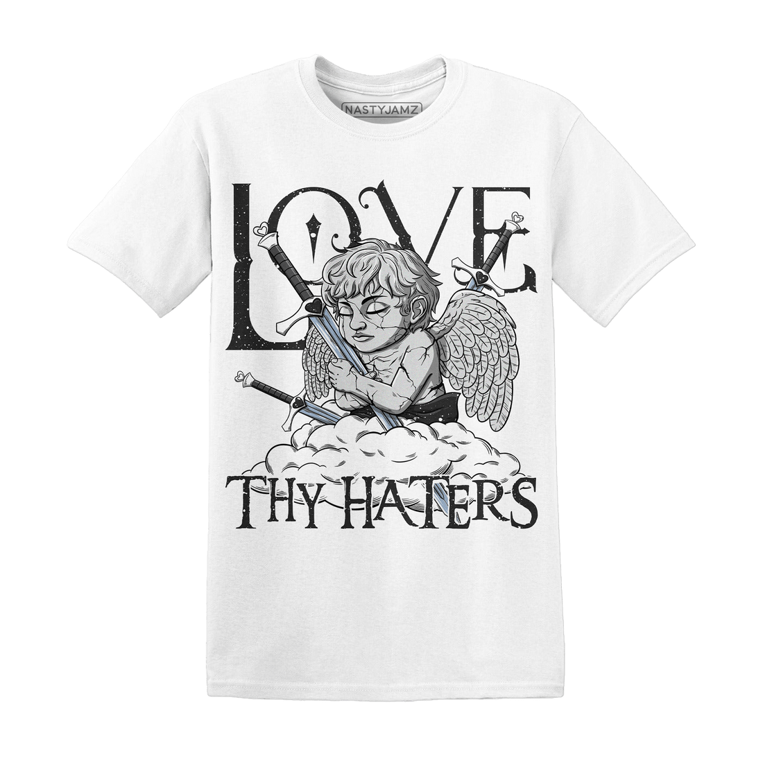 Reverse Oreo 6s T Shirt Match Love Thy Haters Angel - NastyJamz