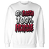High White Team Red 1s Sweatshirt Match Lucky Hustle - NastyJamz